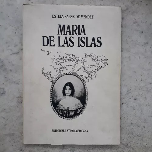 Maria De Las Islas Estela Saenz De Mendez