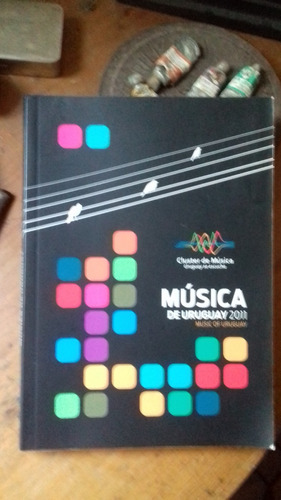 Música De Uruguay 2011/ Cluster De Música