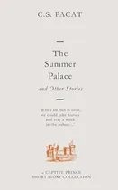 Comprar The Summer Palace And Other Stories: A Captive Princ., De Sin Especificar. Editorial Bowker (october 20, 2018) En Inglés