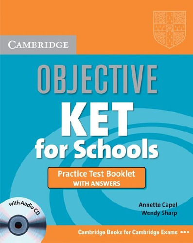 Objective Ket For Schools-prac.test W/k/cd- - Capel Annette