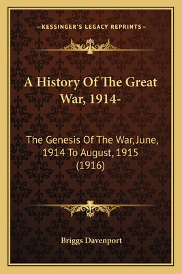 Libro A History Of The Great War, 1914-: The Genesis Of T...