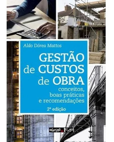 Gestão De Custos De Obra: Conceitos, Boas Práticas E Recomen