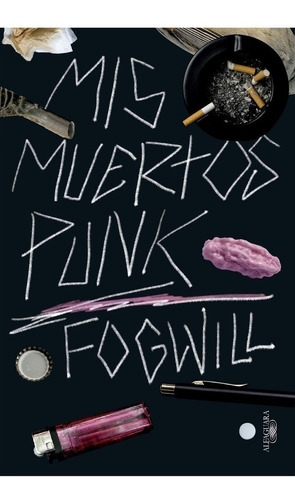 Libro Mis Muertos Punk /rodolfo Enrique Fogwill