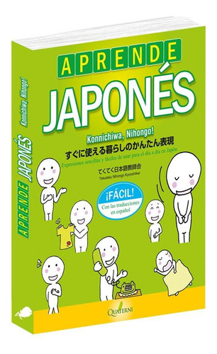 Aprende Japonés Fácil. Konnichiwa, Nihongo! / Nihongo Kyoosh