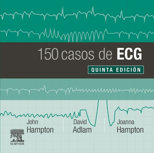 150 Casos De Ecg, De Hampton,. Editorial Elsevier, Tapa Blanda En Español, 2020
