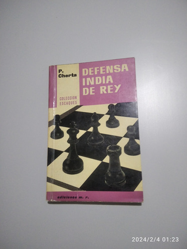 Libro Físico De Ajedrez, Defensa India De Rey, P. Cherta