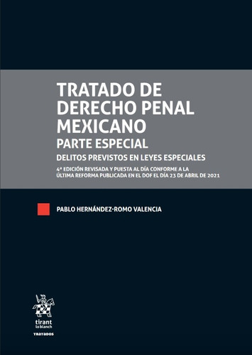 Tratado De Derecho Penal Mexicano Parte Especial Tomo I Y Ii