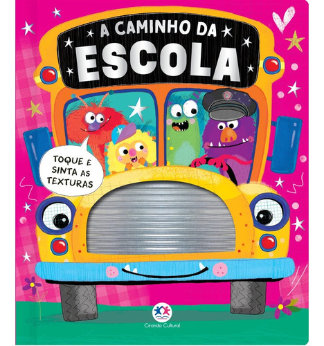 Livro Toque E Sinta - A Caminho Da Escola