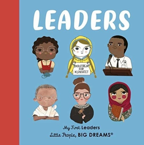 Leaders - Little People, Big Dreams - Sanchez Vegara, De Sanchez Vegara, Maria Isabel. Editorial Frances Lincoln, Tapa Blanda En Inglés Internacional, 2021