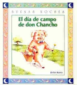 El Dia De Campo De Don Chancho Norma Buenas Noches - Mosca