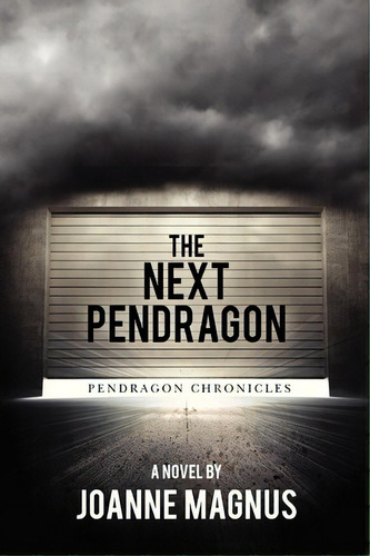 The Next Pendragon, De Joanne Magnus. Editorial Createspace Independent Publishing Platform, Tapa Blanda En Inglés