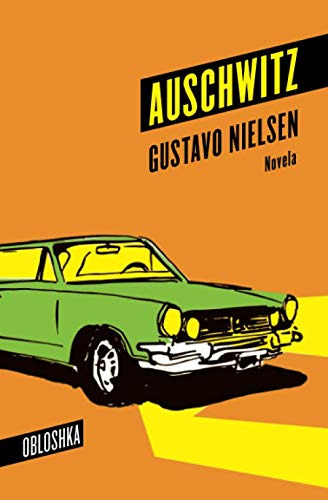 Libro Auschwitz De Gustavo Nielsen Obloshka