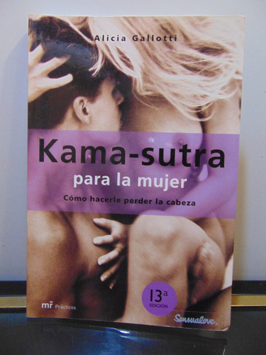 Adp Kama Sutra Para La Mujer A. Gallotti / Ed Mr 2007 Madrid