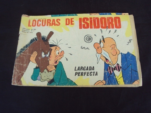 Locuras De Isidoro # 284: Largada Perfecta