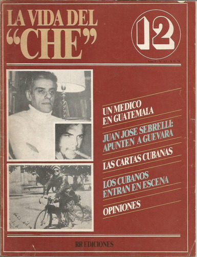 Revista / La Vida Del Che  / N° 12 / Juan Jose Sebrelli