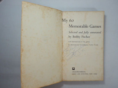 Bobby Fischer - My 60 Memorable Games - Autografado - Raríssimo (Usado)