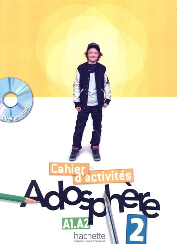 Adosphere 2 - Cahier d´activites + CD-rom, de Himber, Celine. Editora Distribuidores Associados De Livros S.A., capa mole em francês, 2011