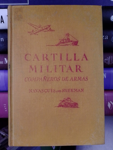 Cartilla Militar: Compañeros De Armas (fraseología Militar)  (Reacondicionado)