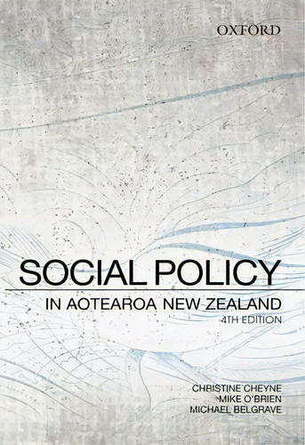 Social Policy In Aotearoa New Zealand : A Critical Introduction, De Christine Cheyne. Editorial Oxford University Press Australia, Tapa Blanda En Inglés