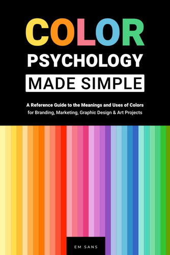 Libro: Color Psychology Made Simple: A Reference Guide To Th