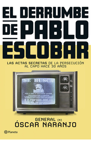 El Derrumbe De Pablo Escobar - Libro Original
