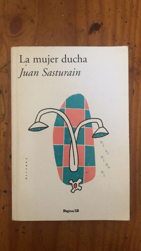 La Mujer Ducha - Juan Sasturain - La Página