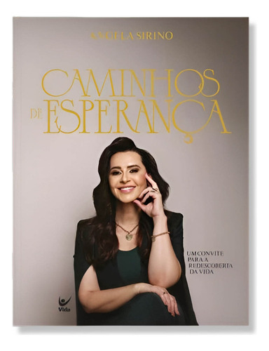 Caminhos De Esperança | Angela Sirino