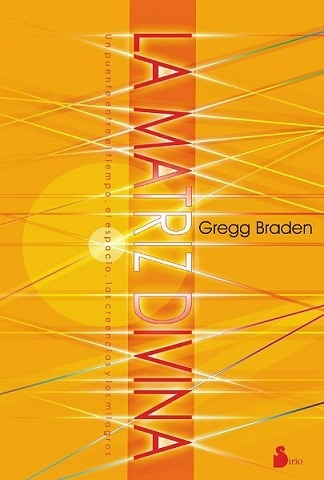 La Matriz Divina - Gregg Braden - Libro Nuevo - Envio En Dia