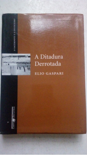 Livro A Ditadura Derrotada - Elio Gaspari