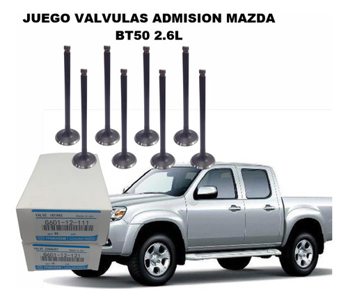 Juego Valvulas Admision Mazda Bt50 2.6l