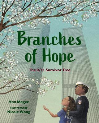 Libro Branches Of Hope : The 9/11 Survivor Tree - Ann Magee