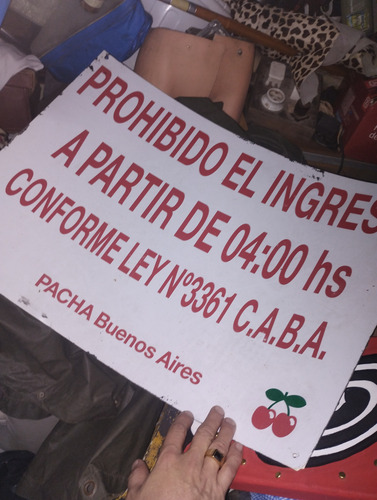 Cartel Admisión Luego De 04:00 Am Antiguo Boliche Pachà (Usado)
