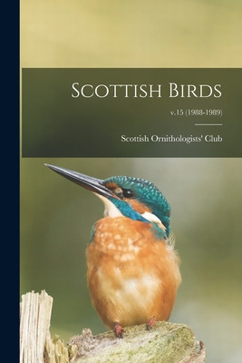 Libro Scottish Birds; V.15 (1988-1989) - Scottish Ornitho...