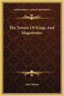Libro The Tenure Of Kings And Magistrates - Milton, John