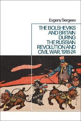 Libro The Bolsheviks And Britain During The Russian Revol...