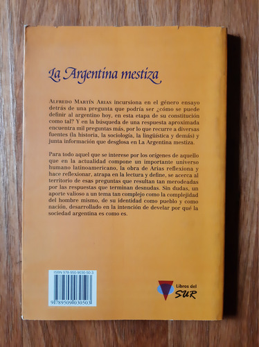 La Argentina Mestiza Alfredo Martín Arias (Usado)