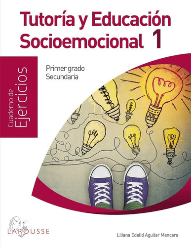 Tutoría Y Educación Socioemocional 1. Cuaderno De Ejercicios