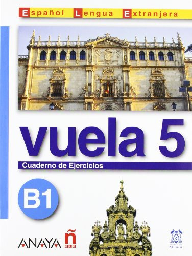 Libro Vuela 5 B1 Cuaderno De Ejercicios De Maria Ángeles Álv