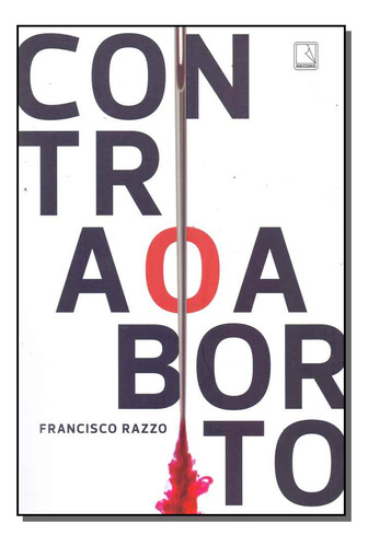 Libro Contra O Aborto De Razzo Francisco Record