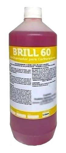 Abrilhantador Restaurador De Carburador Brill 60 1l