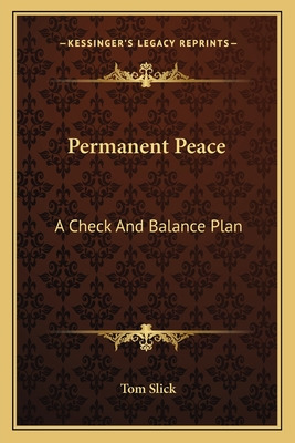 Libro Permanent Peace: A Check And Balance Plan - Slick, ...