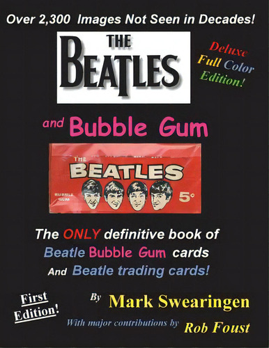 The Beatles And Bubble Gum Deluxe Color Edition, De Swearingen, Mark. Editorial Createspace, Tapa Blanda En Inglés