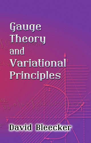 Libro: Gauge Theory And Variational Principles (dover Books