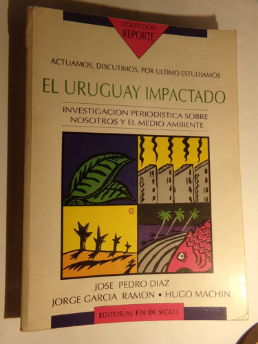 Jose Pedro Diaz - Hugo Machin, El Uruguay Impactado 1993