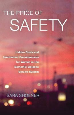 Libro The Price Of Safety : Hidden Costs And Unintended C...