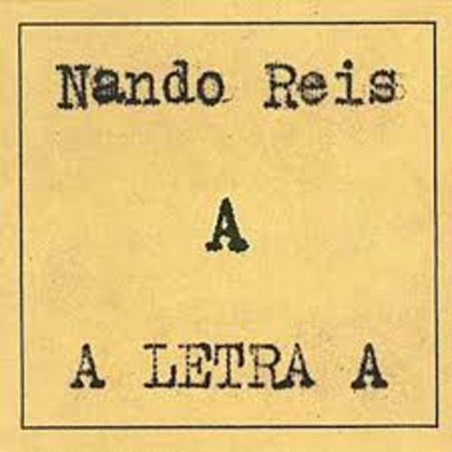 Cd Nando Reis - A Letra A