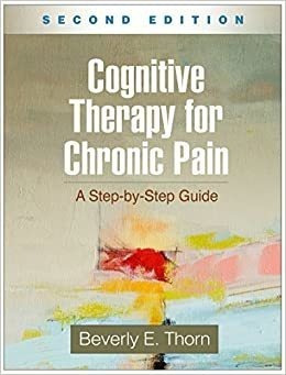 Terapia Cognitiva Para El Dolor Cronico, Segunda Edicion: Un