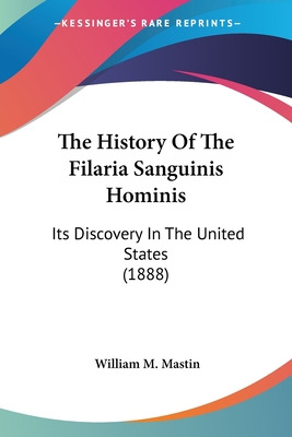 Libro The History Of The Filaria Sanguinis Hominis: Its D...