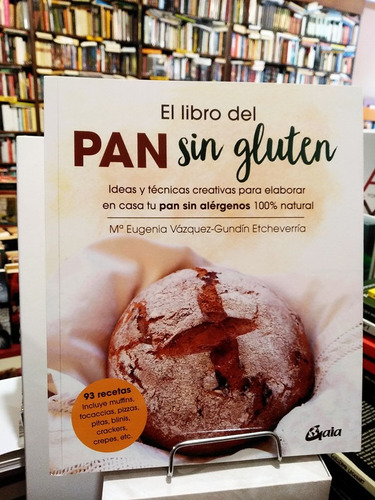 Libro Pan Sin Gluten Pan Muffin Pizza Pita Cracker Crepe
