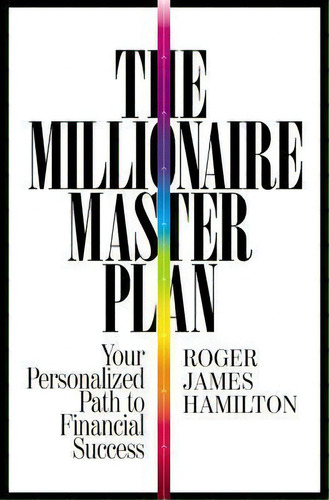 The Millionaire Master Plan, De Roger James Hamilton. Editorial Little Brown Company, Tapa Dura En Inglés